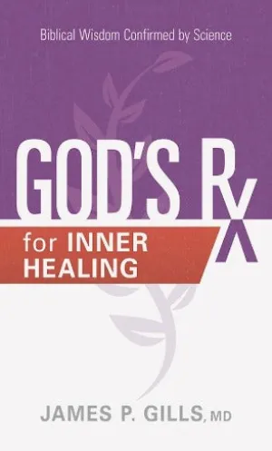 Healing - God's RX for Inner Healing